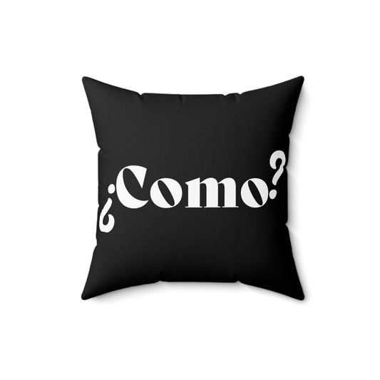 ¿Como? Decorative Accent Pillow - SandBoxBullyShop